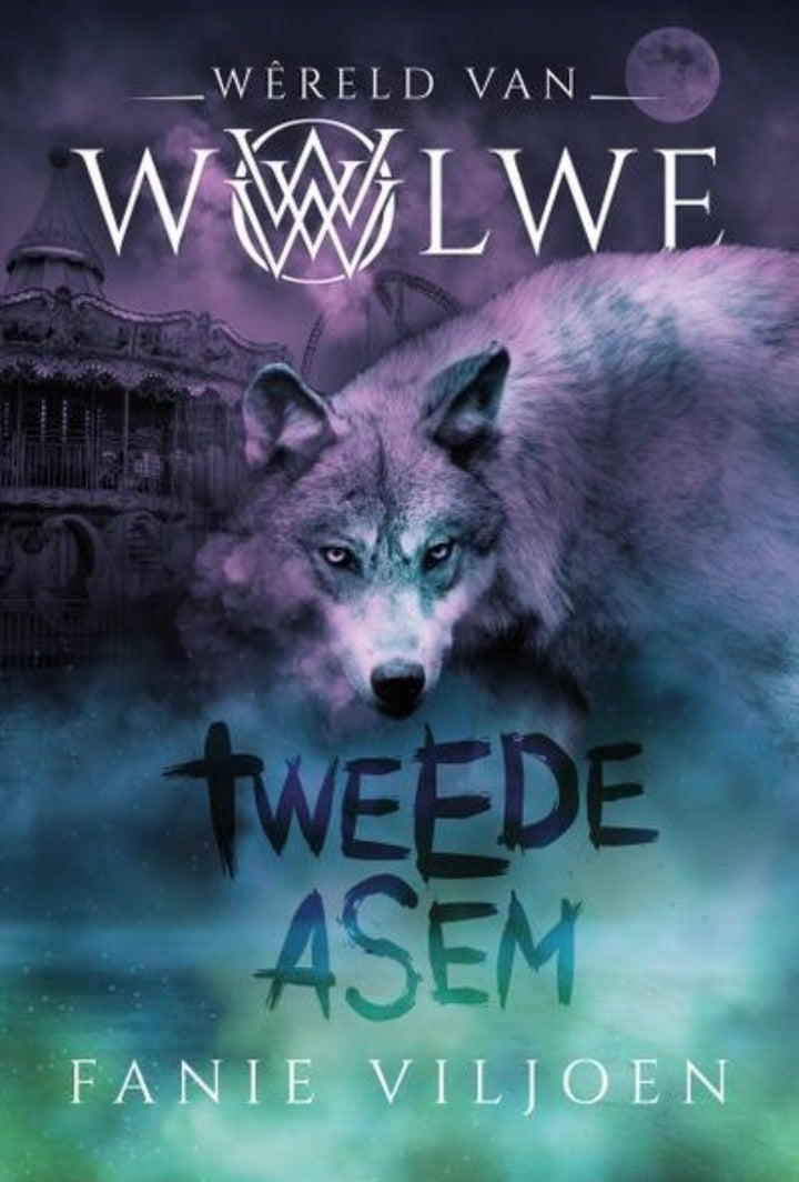 Wêreld van wolwe 2: Tweede asem