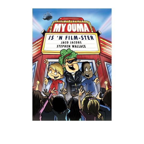 My Ouma Is 'N Film Ster- Jaco Jacobs